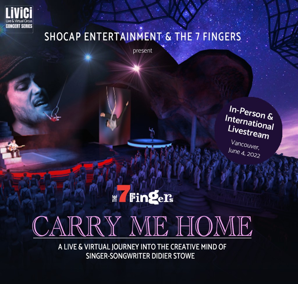 Shocap Entertainment with The 7 Fingers and Animatrik presents LiViCi, Carry Me Home virtual concert in real-time