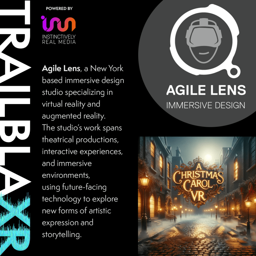 Instinctively Real Media TrailblaXR B2B, Agile Lens