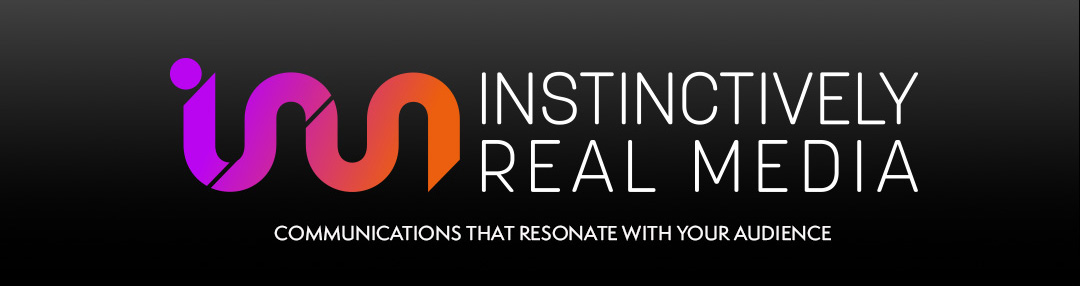 Instinctively Real Media global creative agency – PR and Marketing