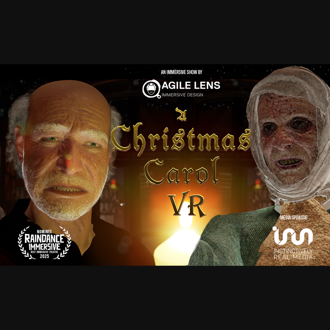 Bringing Dickens to VR: Instinctively Real Media Sponsors Agile Lens' ‘A Christmas Carol VR’ at Raindance Immersive 2025